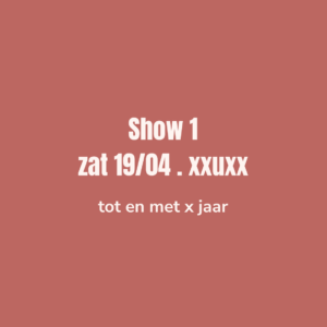 Ticket op zaterdag 9 mei om 15u00 (t.e.m. 8 jaar)